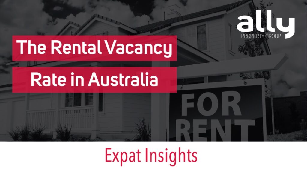 Rental Vacancy Rate in Australia - Ally Property Group
