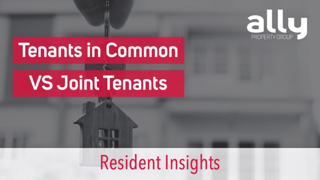 Tenants in Common vs Joint Tenants - Ally Property Group
