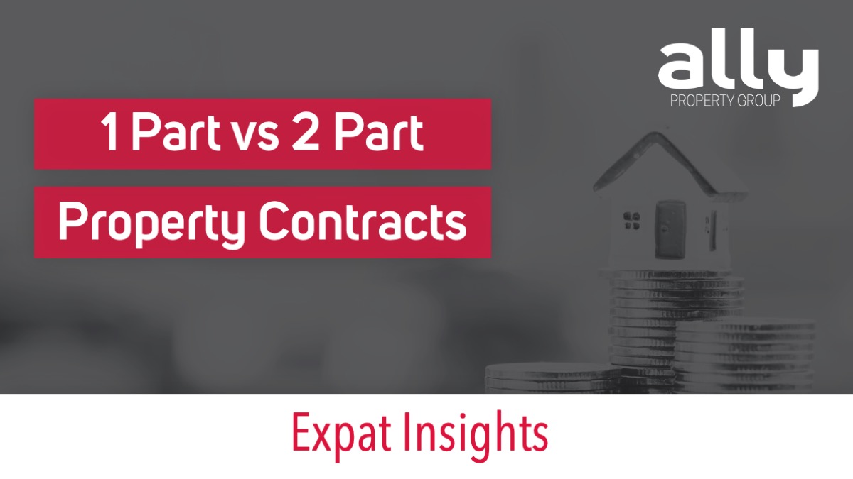 1 Part vs 2 Part Property Contracts - Ally Property Group - Property Investment Advisers