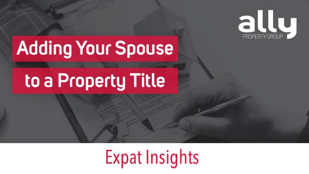 How to Add Your Spouse to a Property Title - Ally Property Group - Australia Buyers Agents Blog