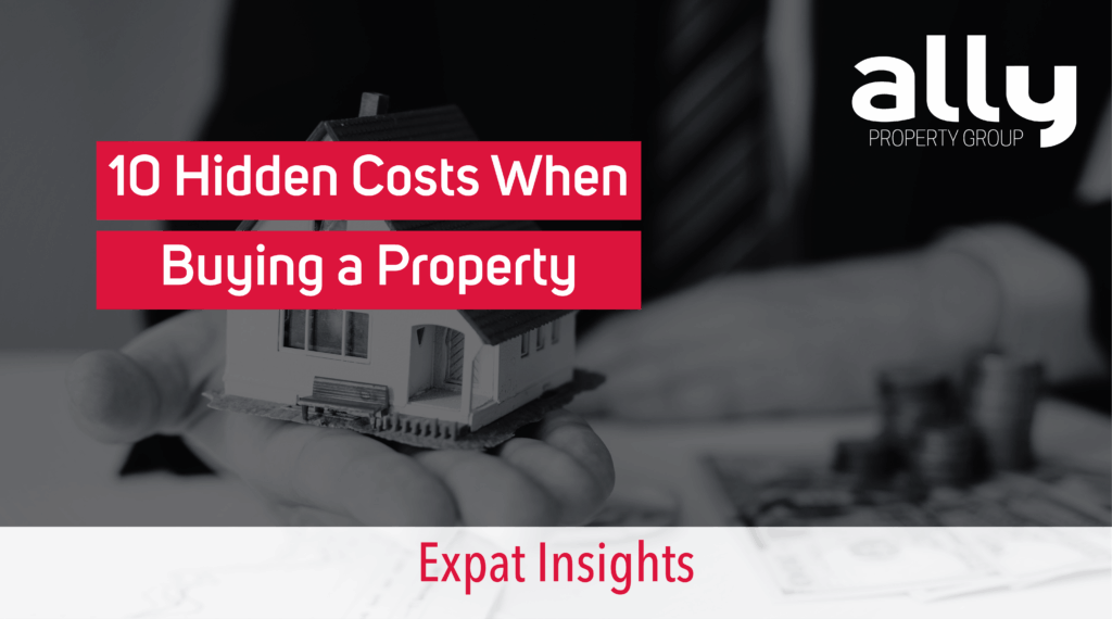 10 Hidden Costs When Buying a Property - Ally Property Group - Australian Expat Buye's Agents